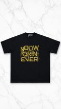 NOW OR NEVER Tee Black/Gold